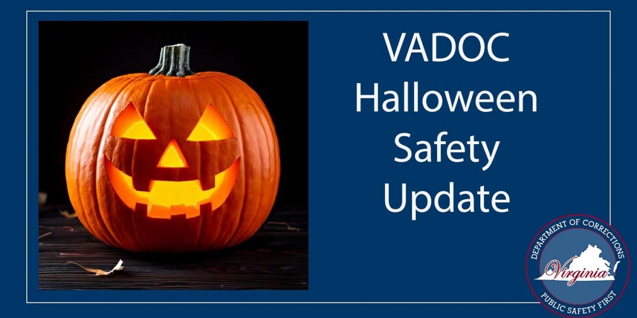 VADOC Announces Results of Halloween Safety Efforts Led by Probation & Parole Districts