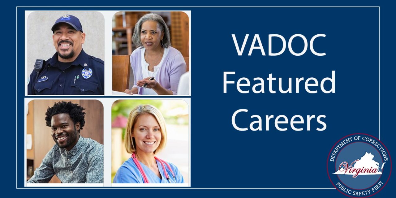 VADOC Releases Videos Highlighting Featured Careers within the Department