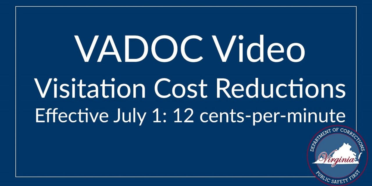Assisting Families of Inmates (AFOI) Reduces Cost of VADOC Video Visitation, Effective July 1, 2025
