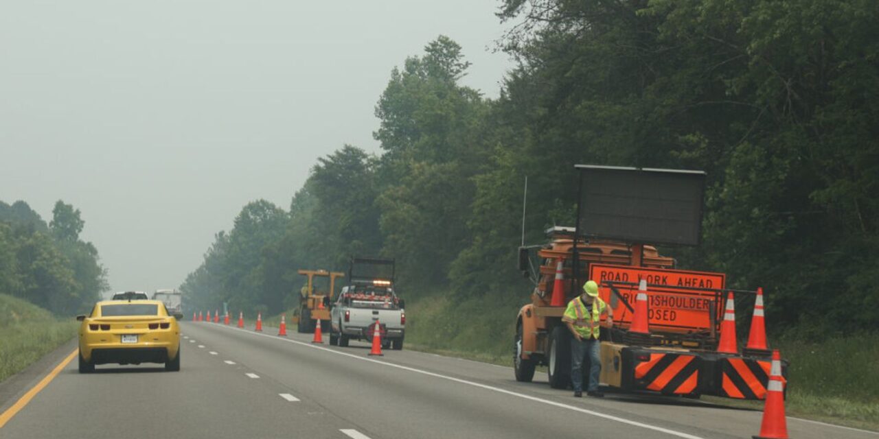 WORK WITH US IN WORK ZONES TO KEEP EVERYONE SAFE